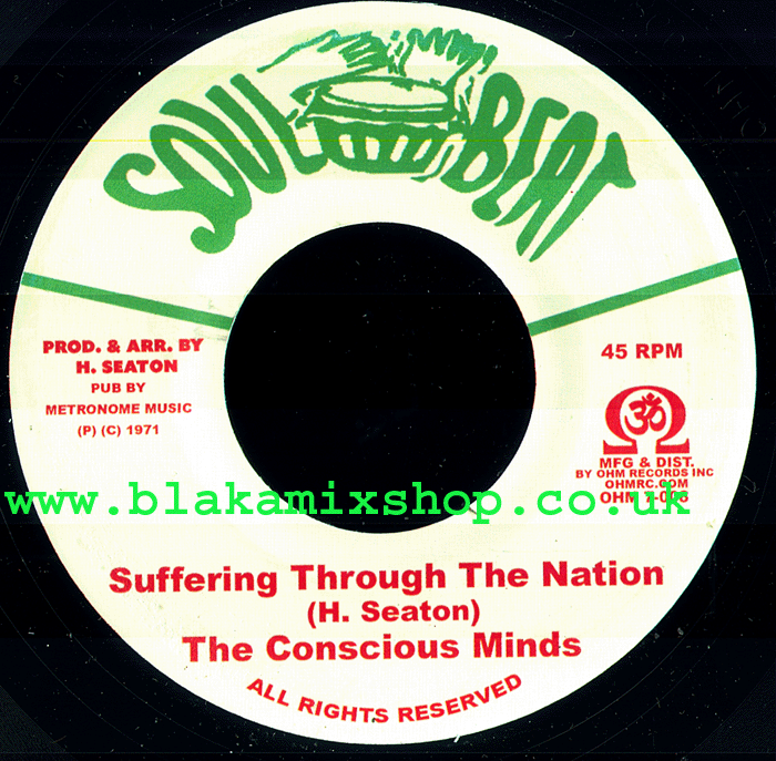 7" Suffering Through The Nation/Version THE CONSCIOUS MINDS