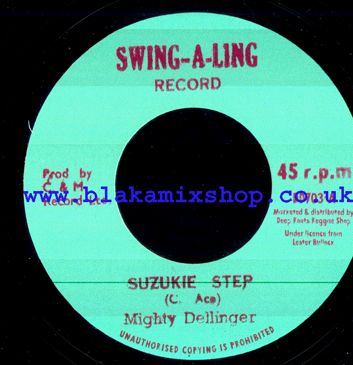 7" Suzukie Step/Ace Dub MIGHTY DELLINGER