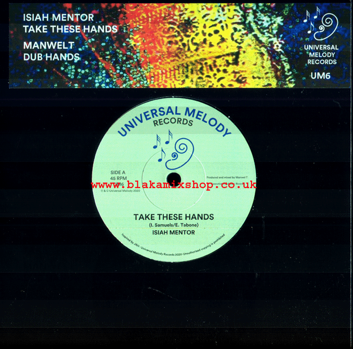 7" Take These Hands/Dub ISIAH MENTOR