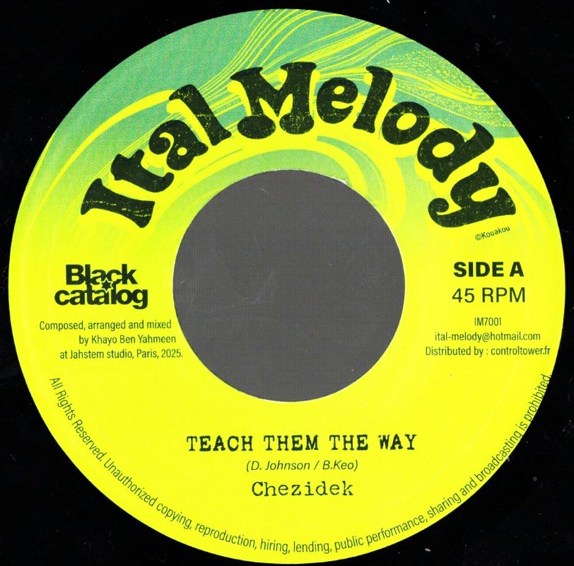 7" Teach Them The Way/Teach Them Dub- Chezidek