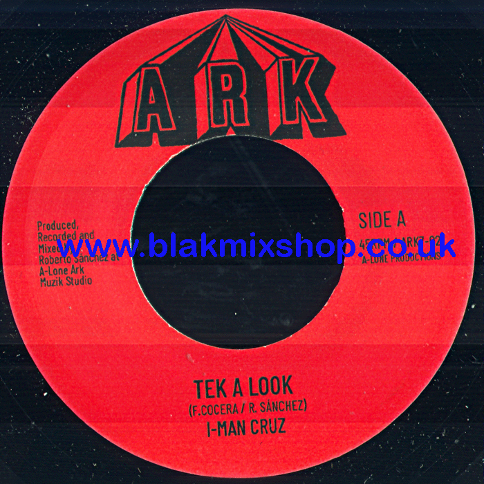 7" Tek A Look/Dub I-MAN CRUZ