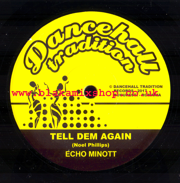 7" Tell Dem Again/Version ECHO MINOTT