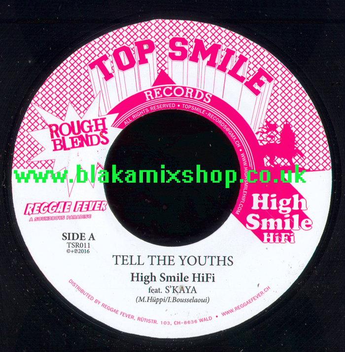 7" Tell The Youths/Version HIGH SMILE HIFI FT.S'KAYA