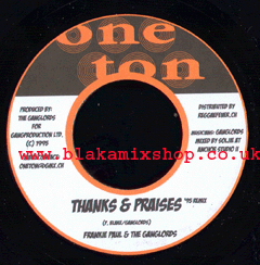 7" Thanks & Praises/Version - FRANKIE PAUL & THE GANGLORDS