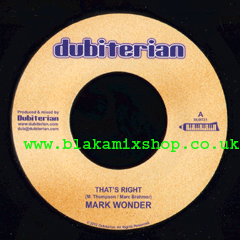 7" That's Right/Dub Pipe - MARK WONDER