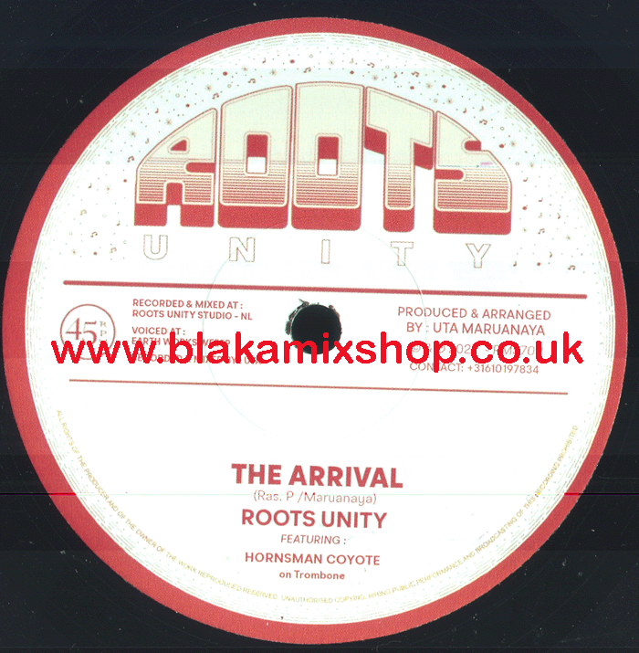 7" The Arrival/Dub ROOTS UNITY FT. HORNSMAN COYOTE