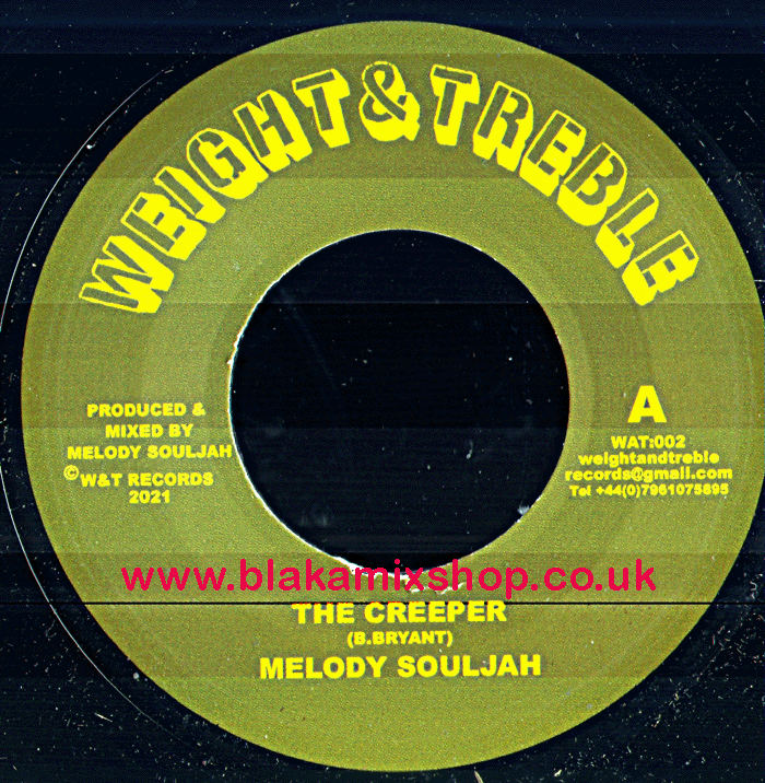 7" The Creeper/Dub MELODY SOULJAH