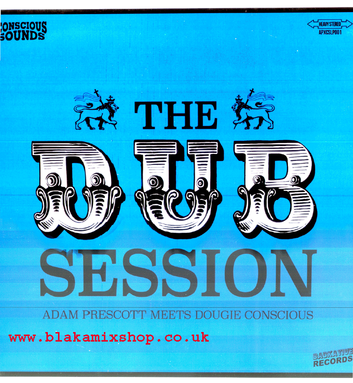 LP The Dub Session ADAM PRESCOTT meets DOUGIE CONSCIOUS