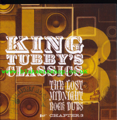 CD The Lost Midnight Rock Dubs Chapter 3 Classics KING TUBBYS