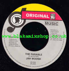 7" The Parable/Version JAH WOOSH