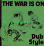 LP The War Is On- Dub Style- PHILL PRATT ALL STARS