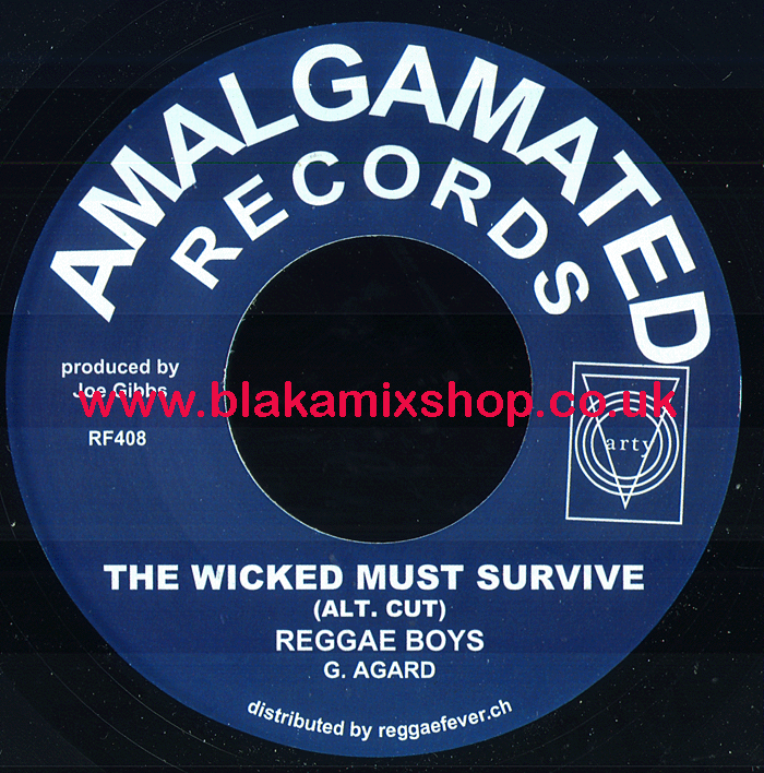 7" The Wicked Must Survive/Decimal Currency REGGAE BOYS/BLENDE