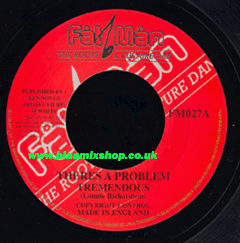 7" Theres A Problem/Dub - TREMENDOUS