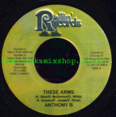 7" These Arms/Substance Riddim - ANTHONY B