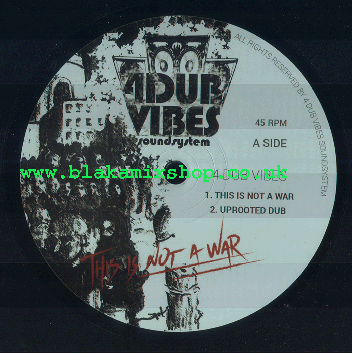10" This Is Not A War/Where Goes That Nation 4 DUB VIBES/4 DUB