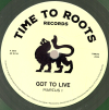 7" Got To Live/Dub MARCUS I