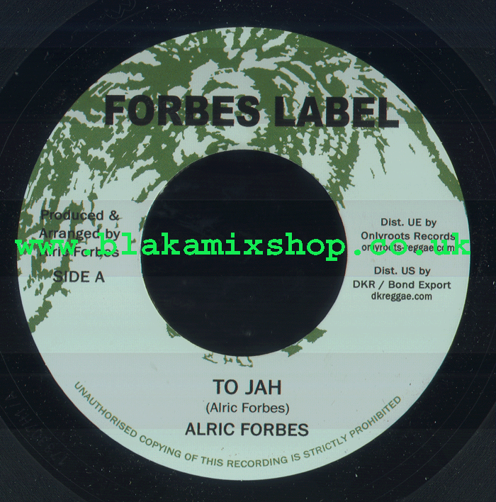 7" To Jah/Version- ALRIC FORBES