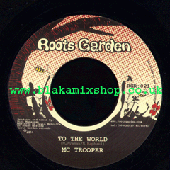 7" To The World/Version - MC TROOPER
