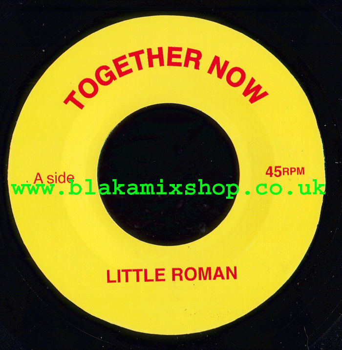 7" Together Now/Version Little Roman aka ROMAN STEWART