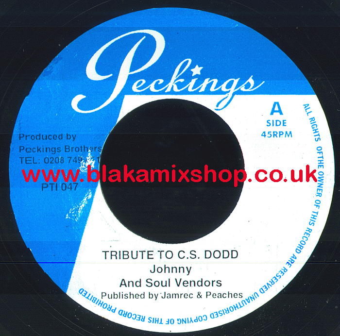 7" Tribute To C.S. Dodd/Life Is Not Easy JOHNNY & THE SOUL VEN