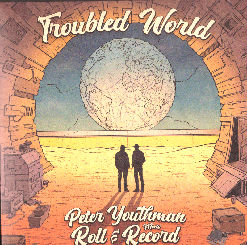 7" Troubled World/Troubled Dub- PETER YOUTHMAN meets Roll Record