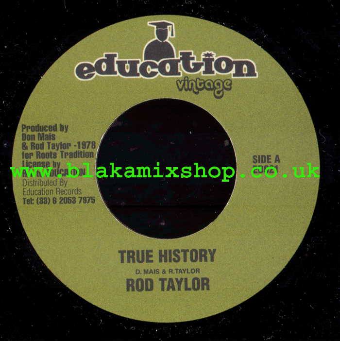 7" True History/Version ROD TAYLOR/SOUL SYNDICATE