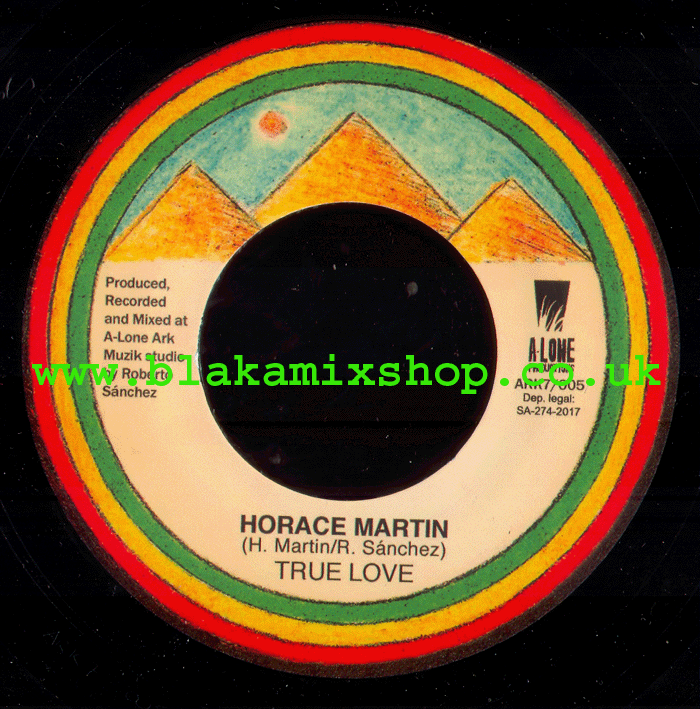 7" True Love/Dub- HORACE MARTIN