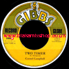 7" Two Timer/Chatter Box CORNELL CAMPBELL