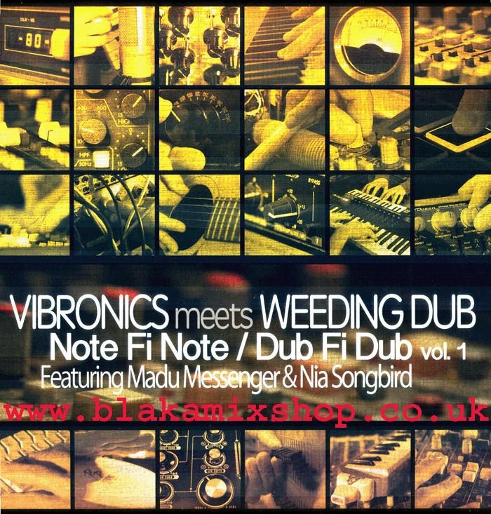 12" Note Fi Note/Dub Fi Dub Vol.1-VIBRONICS meets WEEDING DUB ft