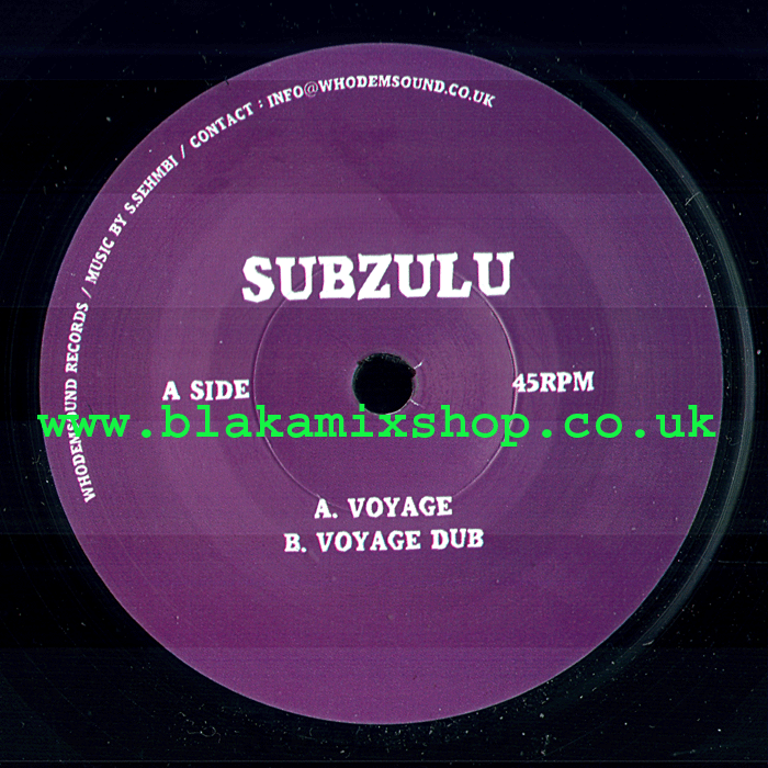 7" Voyage/Dub SUBZULU