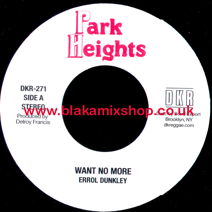 7" Want No More/Version ERROL DUNKLEY