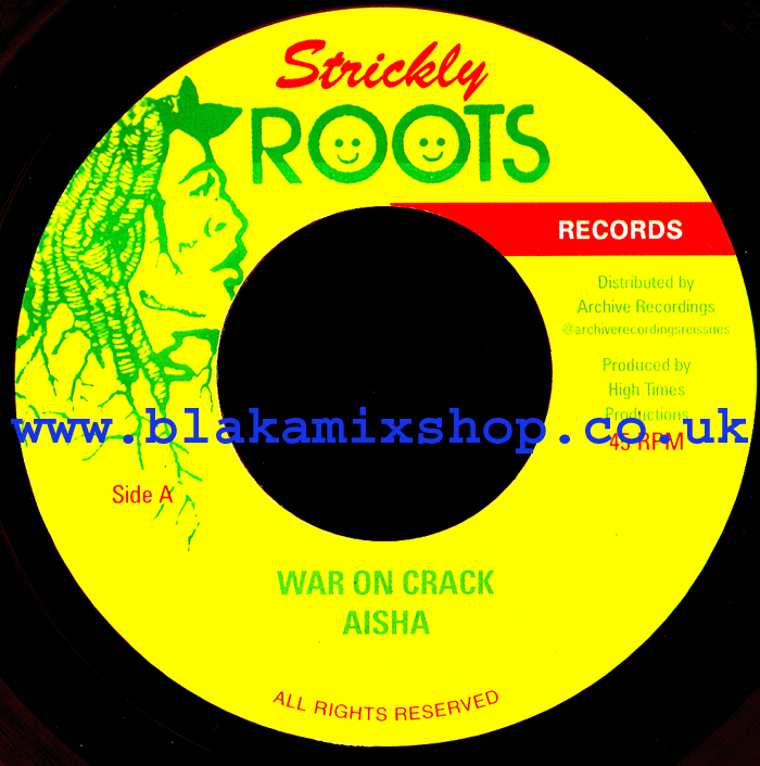 7" War On Crack/Version- AISHA/ROBBIE LYNN/EARL 'CHINA' SMITH