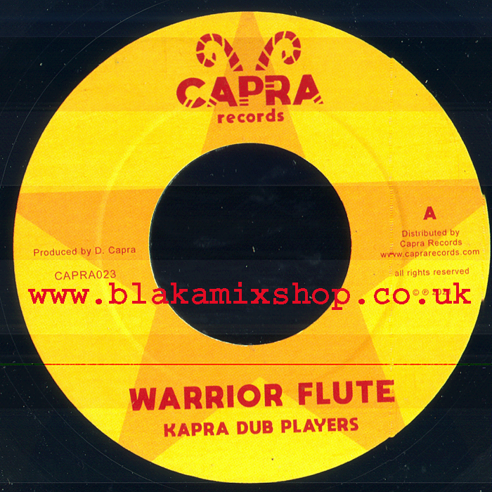 7" Warrior Flute/Warrior Dub- KAPRA DUB PLAYERS