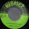 7" Watch your Step/So Long Farewell- FREDDY McKAY