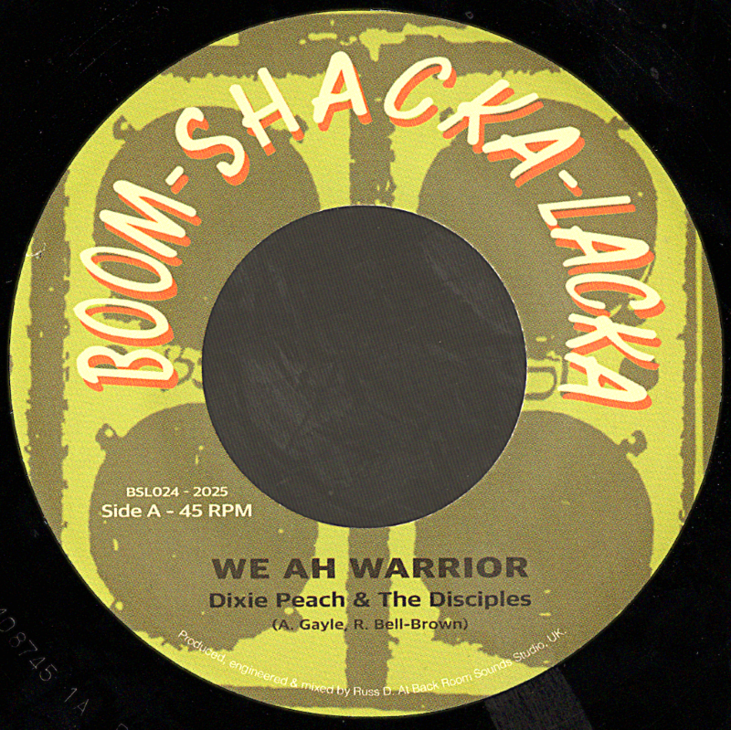 7" We Ah Warrior/WarriorVersion- DIXIE PEACH/DISCIPLES