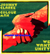 12" We Want Unity EP JOHNNY CLARKE/COLOUR MAN/DUB KAZMAN