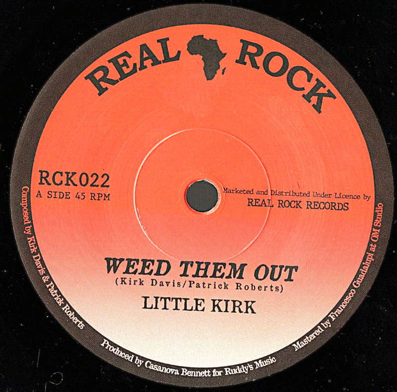 7" Weed Them Out/Version- LITTLE KIRK