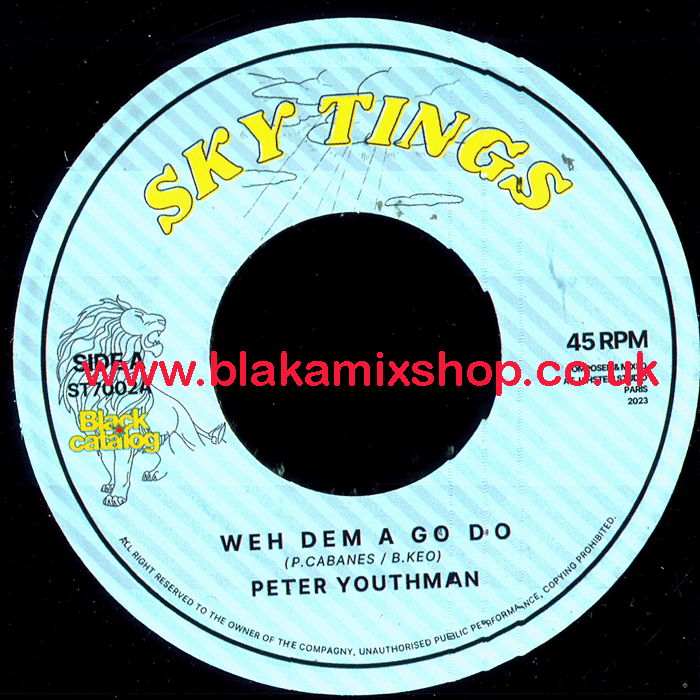 7" Weh Dem A Go Do/Dub PETER YOUTHMAN