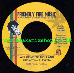 7" Welcome To Holland/Version - LION ART ft. ELEVAYTA