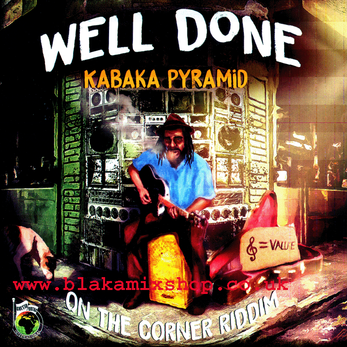 7" Well Done/Instrumental KABAKA PYRAMID