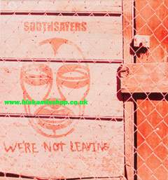 12" We're Not Leaving/One Day - SOOTHSAYERS