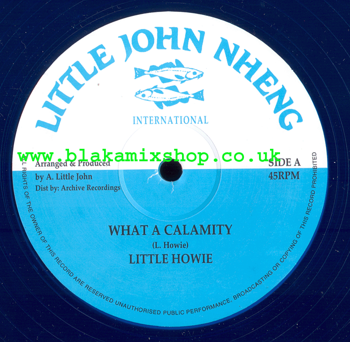 12" What A Calamity/Version LITTLE HOWIE
