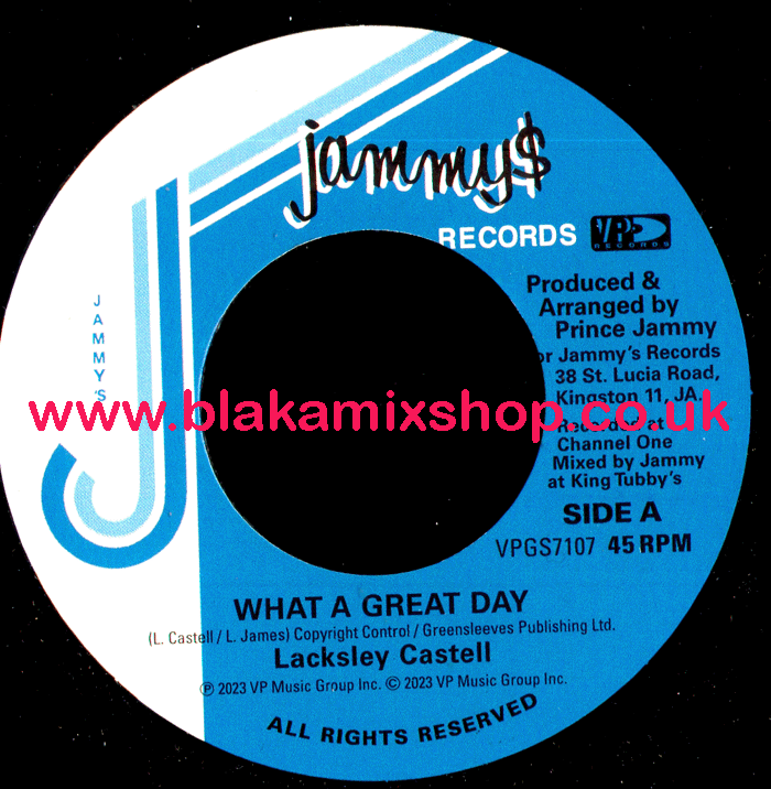7" What A Great Day/Version- LACKSLEY CASTELL/PRINCE JAMMY