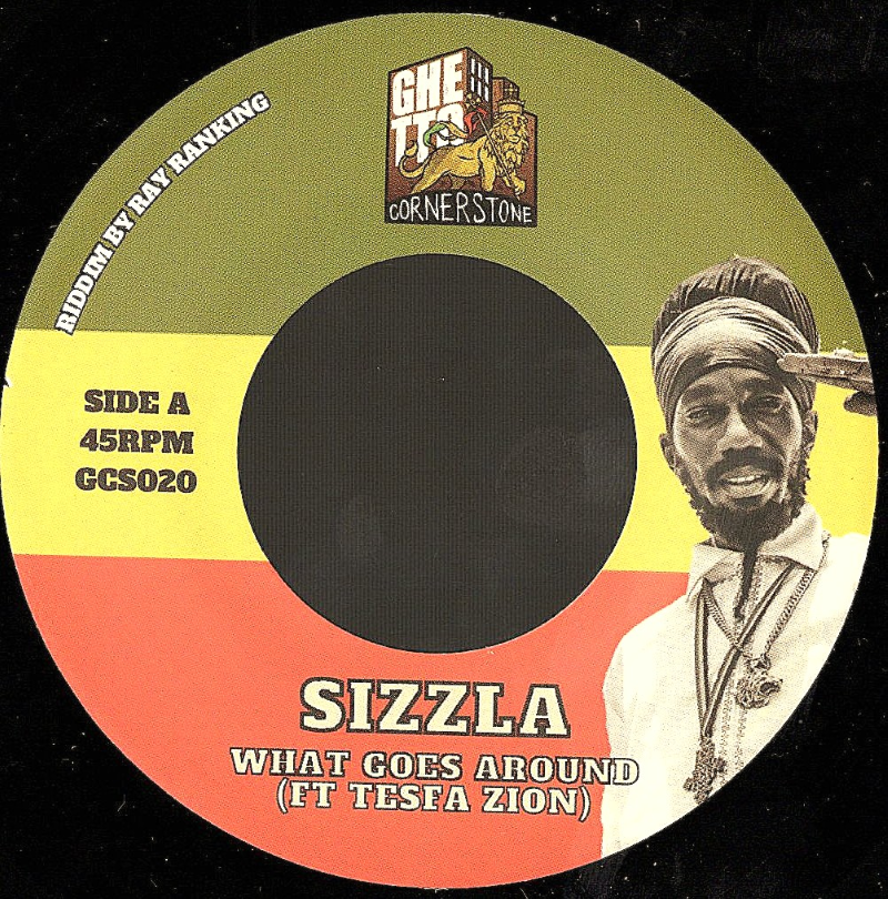 7" What Goes Around/Dub Around SIZZLA ft. TESFA ZION