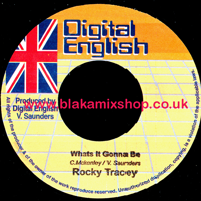 7" Whats It Gonna Be/Dub Wise ROCKY TRACEY