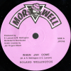 7" When Jah Come/Come A Me- ROLAND WELLINGTON/LION MELODY