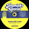 7" When Time Come/Version- KING STANLEY/O.L.M