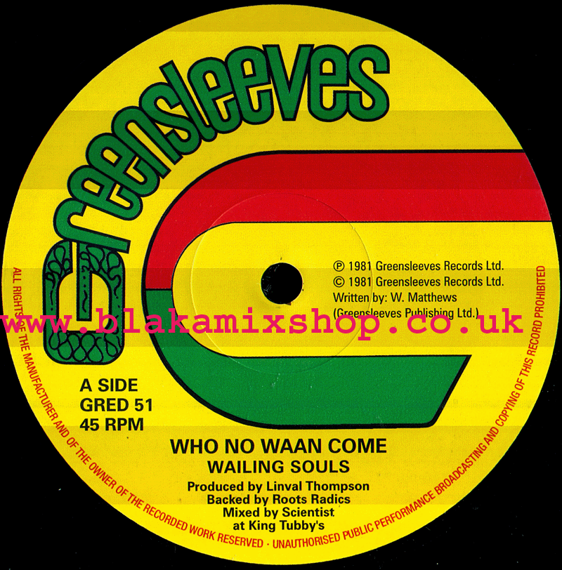 12" Who No Waan Come/Unfaithful Children WAILING SOULS/AL CAMP