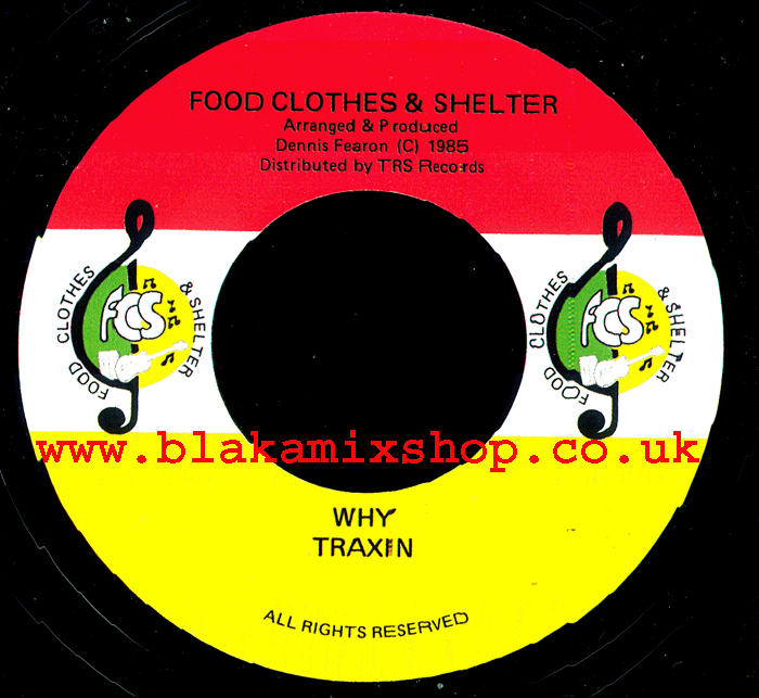 7" Why/Version TRAXIN