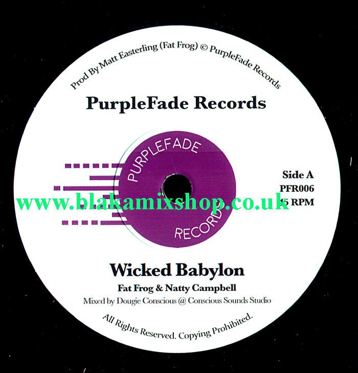 7" Wicked Babylon/Dub FAT FROG & NATTY CAMPBELL
